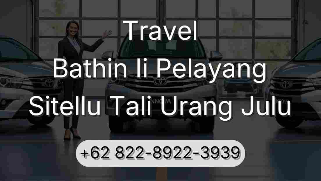 Travel Bathin Ii Pelayang Sitellu Tali Urang Julu