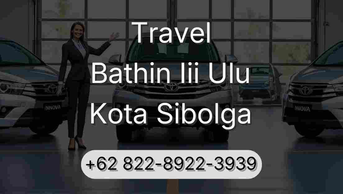 Travel Bathin Iii Ulu Kota Sibolga