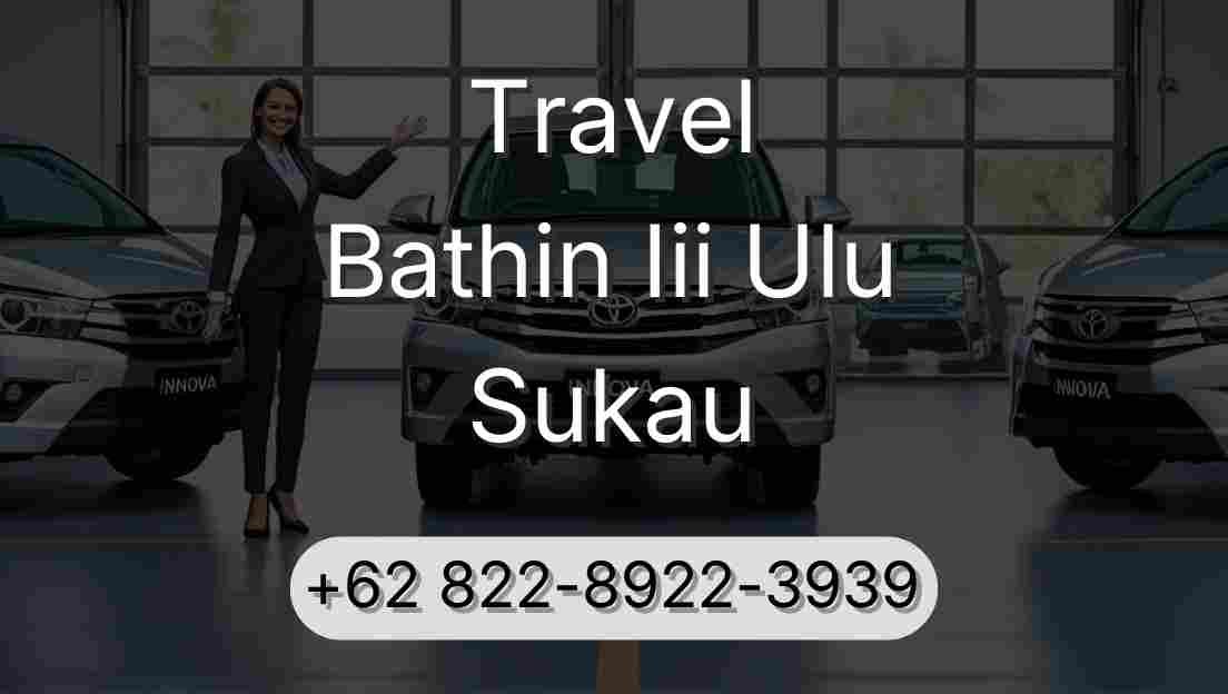Travel Bathin Iii Ulu Sukau