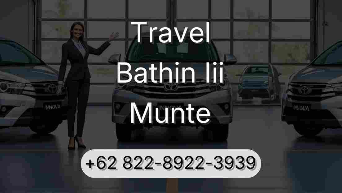 Travel Bathin Iii Munte