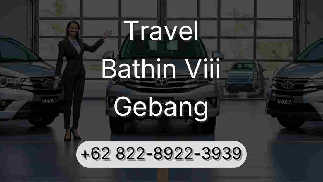 Travel Bathin Viii Gebang