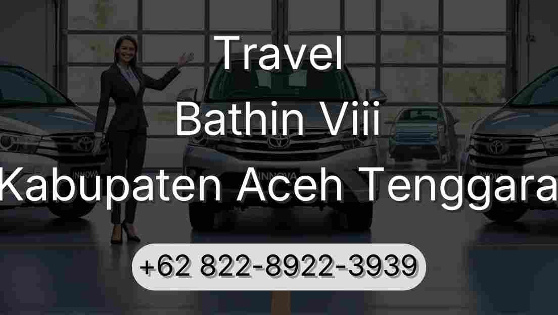Travel Bathin Viii Kabupaten Aceh Tenggara