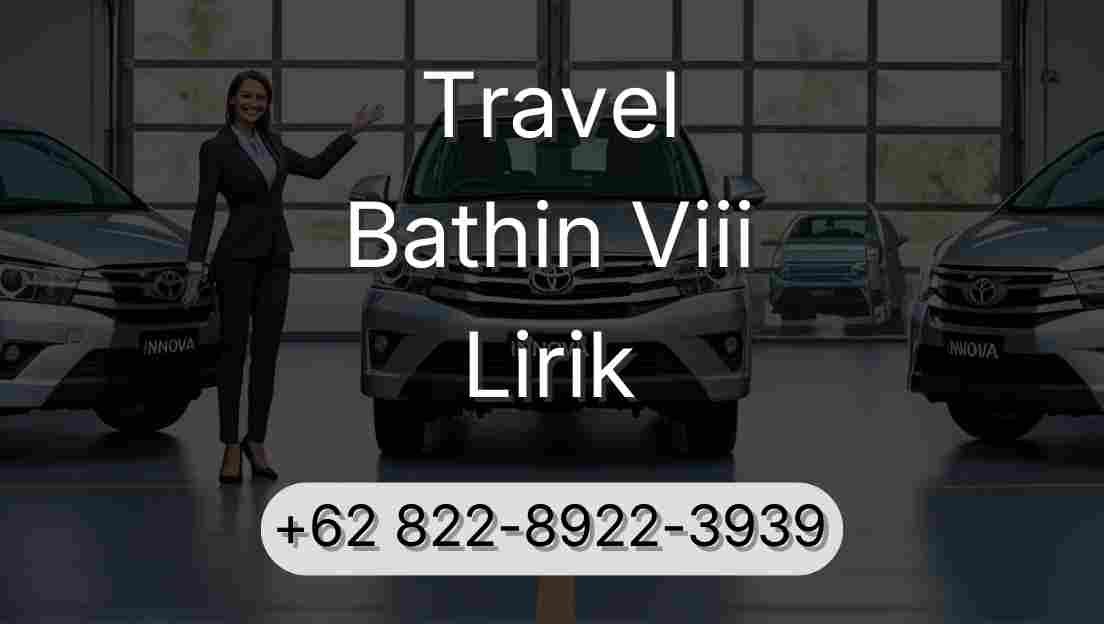 Travel Bathin Viii Lirik