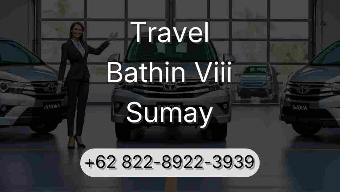 Travel Bathin Viii Sumay