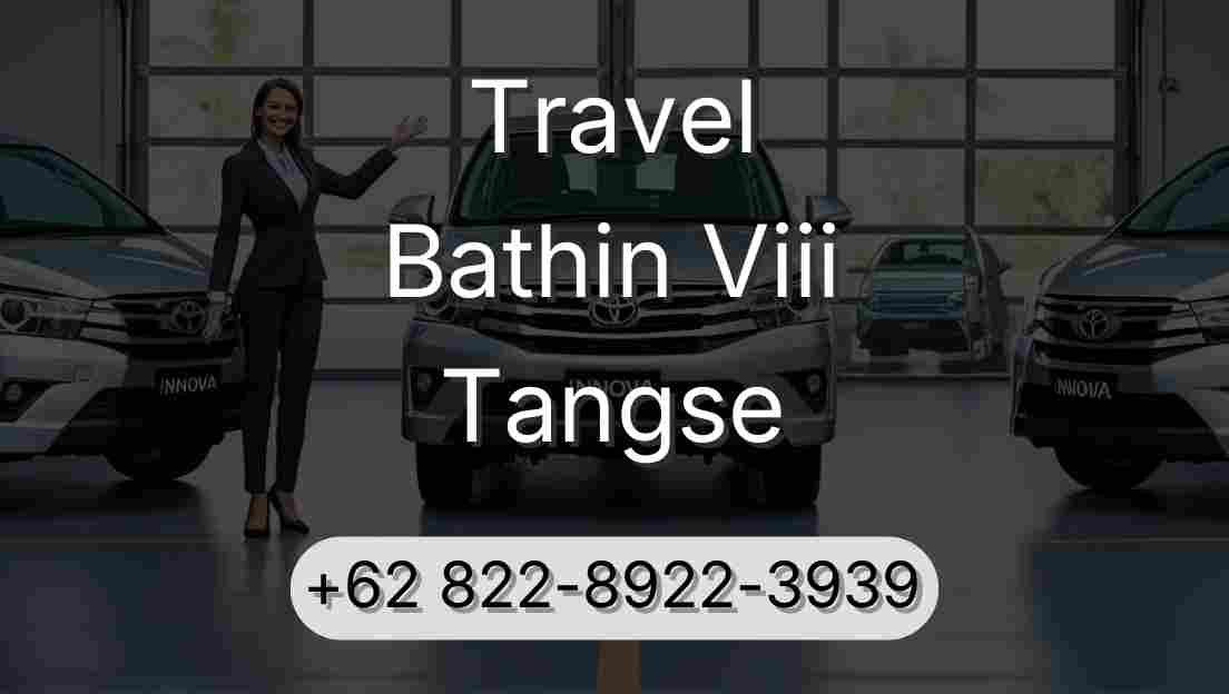 Travel Bathin Viii Tangse