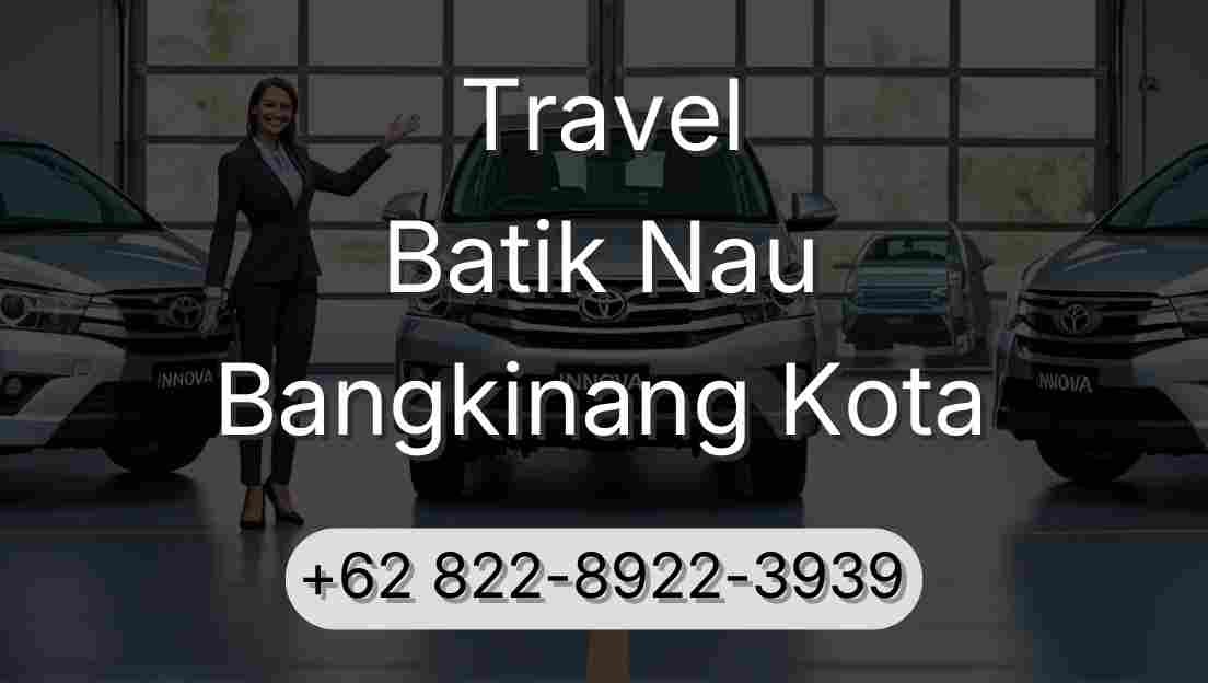 Travel Batik Nau Bangkinang Kota