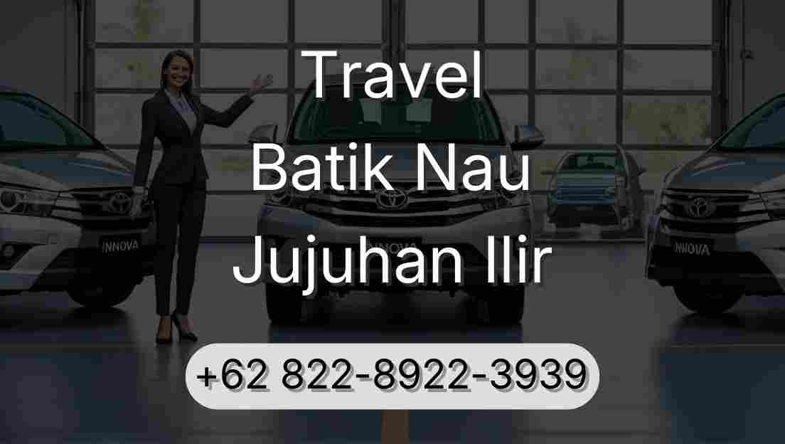 Travel Batik Nau Jujuhan Ilir