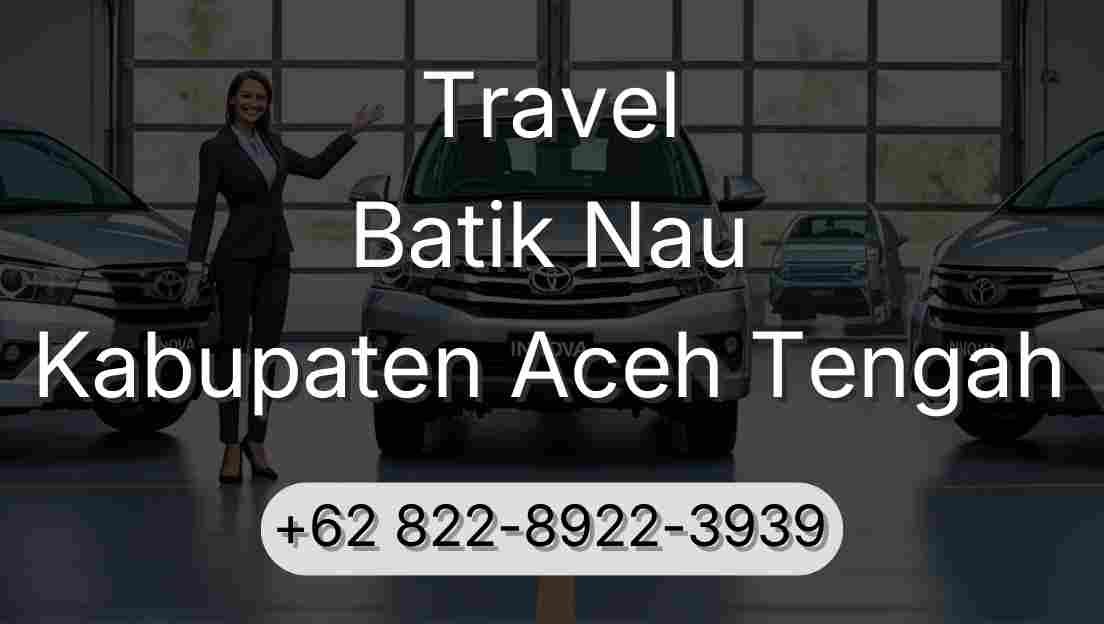 Travel Batik Nau Kabupaten Aceh Tengah