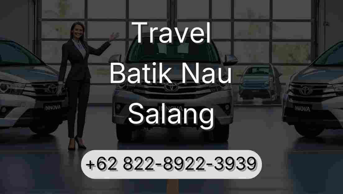 Travel Batik Nau Salang