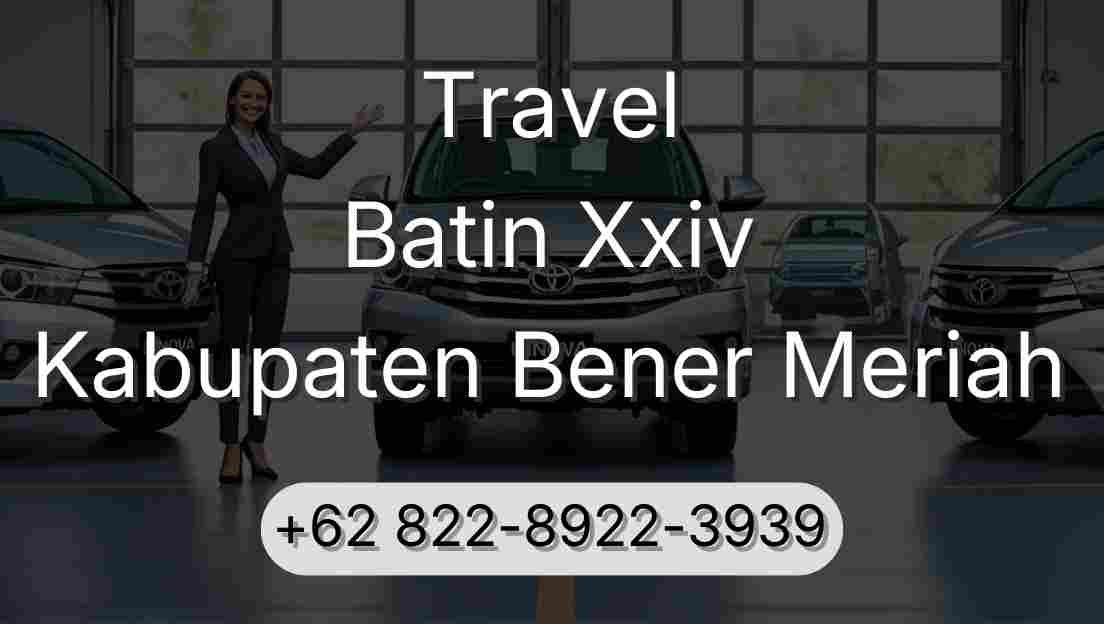 Travel Batin Xxiv Kabupaten Bener Meriah