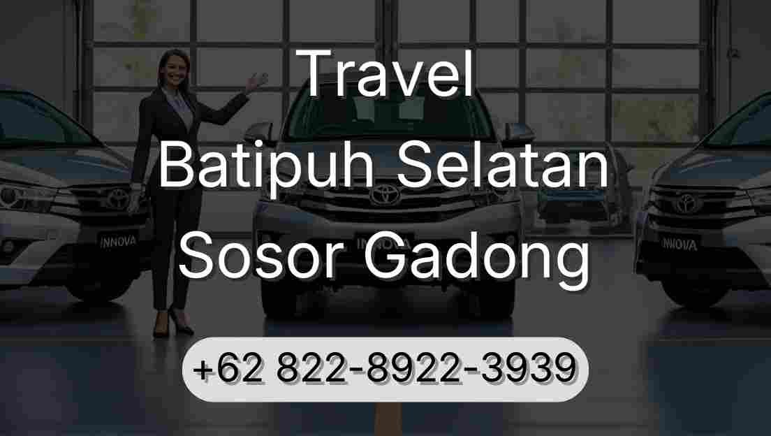 Travel Batipuh Selatan Sosor Gadong