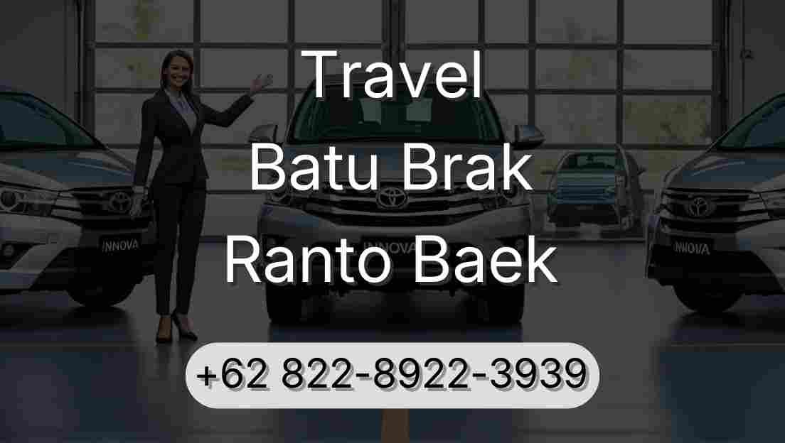 Travel Batu Brak Ranto Baek