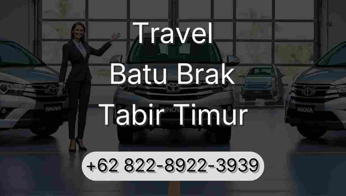 Travel Batu Brak Tabir Timur