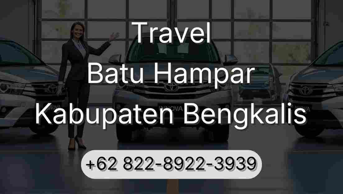 Travel Batu Hampar Kabupaten Bengkalis