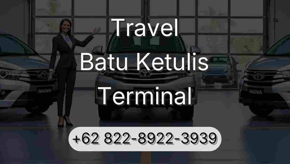 Travel Batu Ketulis Terminal