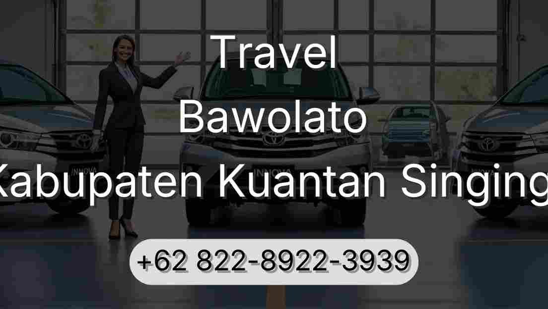 Travel Bawolato Kabupaten Kuantan Singingi