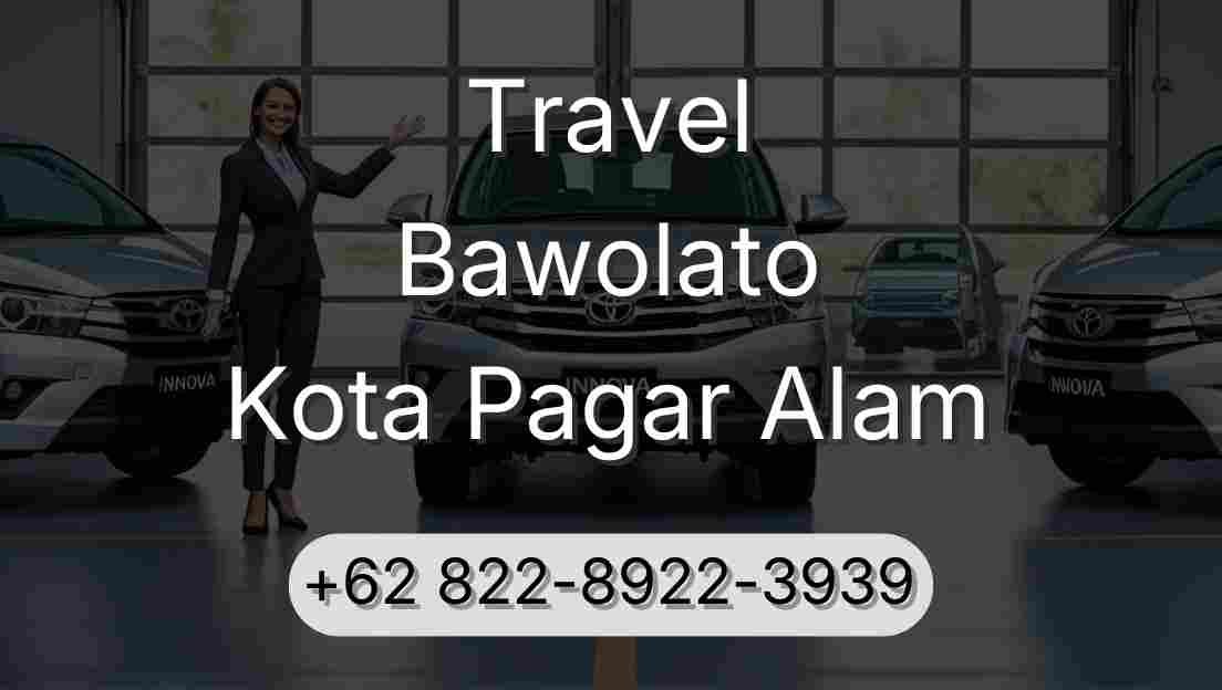Travel Bawolato Kota Pagar Alam