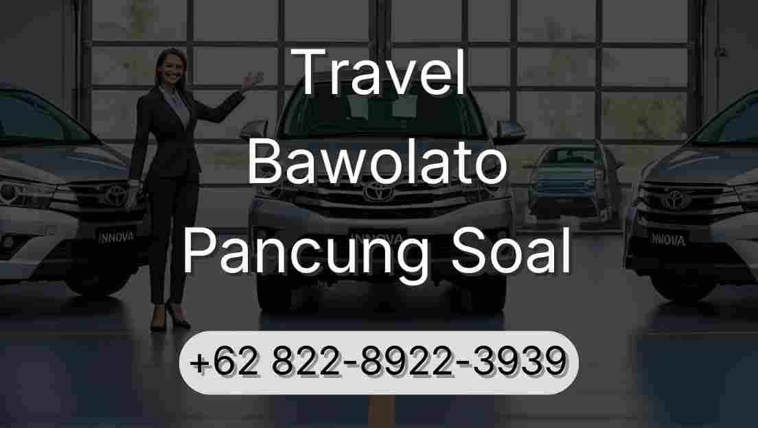 Travel Bawolato Pancung Soal