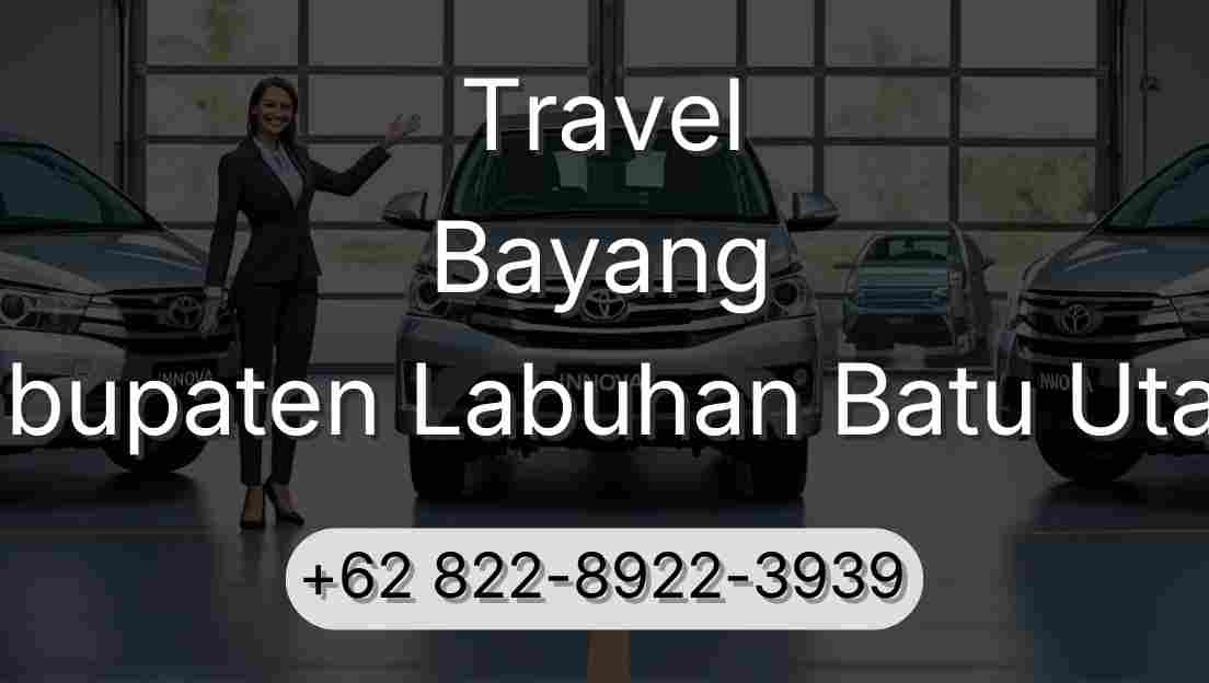 Travel Bayang Kabupaten Labuhan Batu Utara