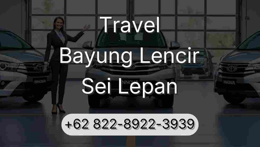 Travel Bayung Lencir Sei Lepan