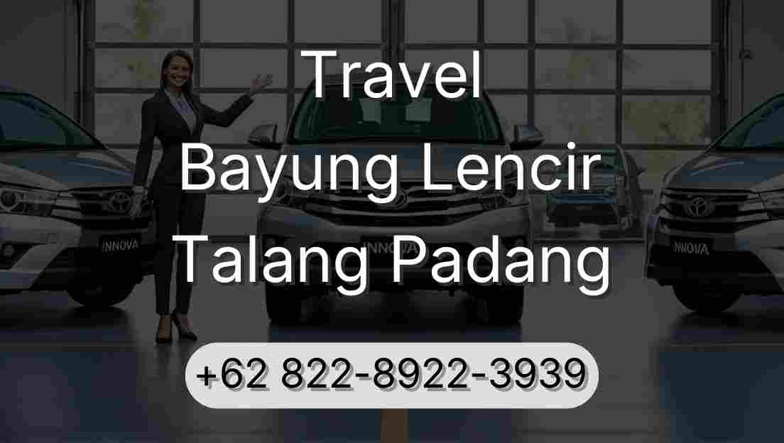 Travel Bayung Lencir Talang Padang