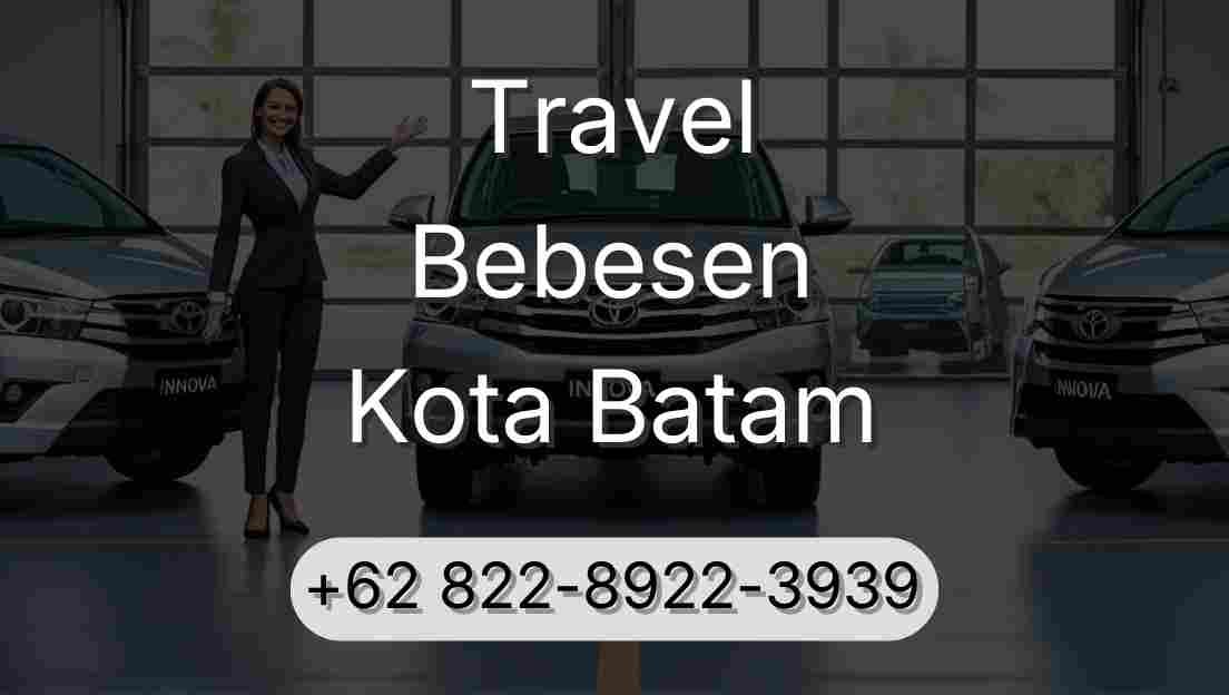 Travel Bebesen Kota Batam