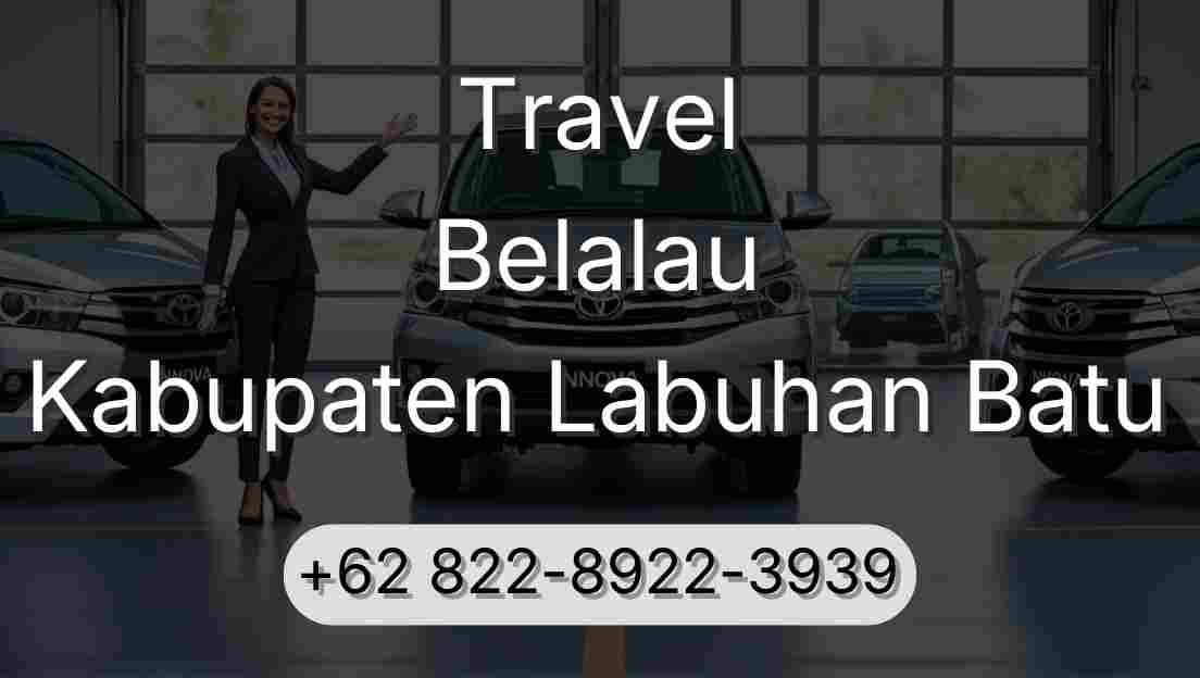 Travel Belalau Kabupaten Labuhan Batu