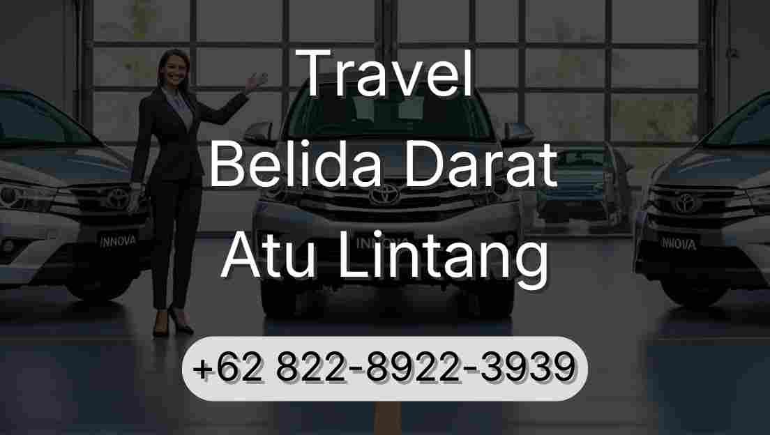 Travel Belida Darat Atu Lintang