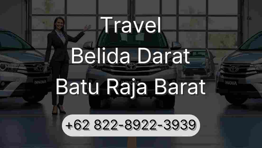 Travel Belida Darat Batu Raja Barat