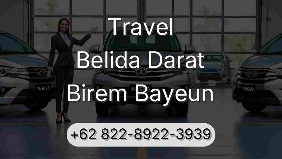 Travel Belida Darat Birem Bayeun