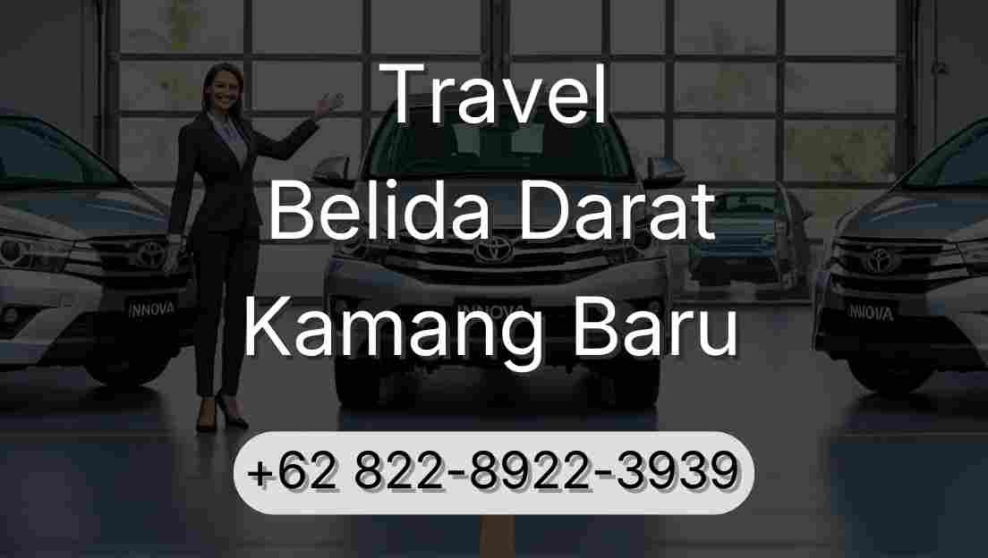Travel Belida Darat Kamang Baru