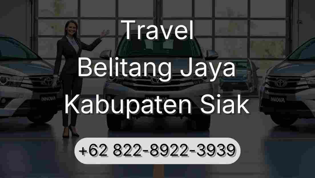 Travel Belitang Jaya Kabupaten Siak