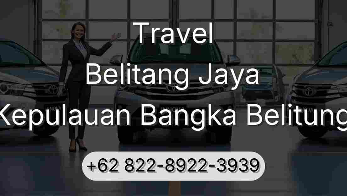 Travel Belitang Jaya Kepulauan Bangka Belitung