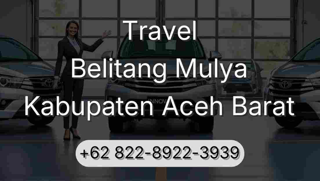 Travel Belitang Mulya Kabupaten Aceh Barat