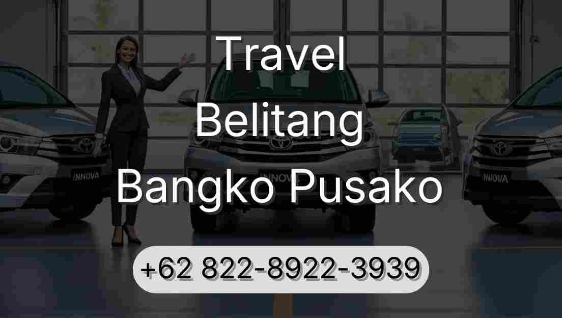 Travel Belitang Bangko Pusako