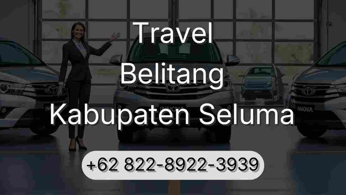 Travel Belitang Kabupaten Seluma