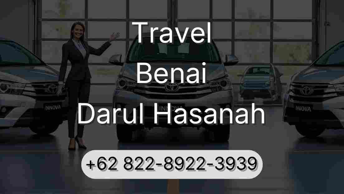 Travel Benai Darul Hasanah