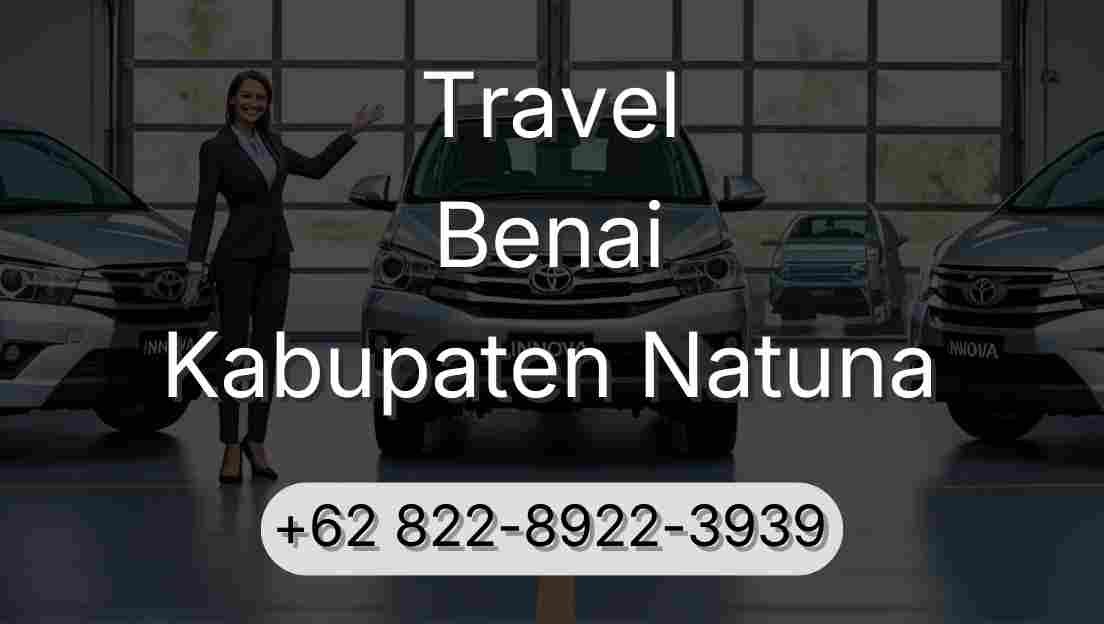 Travel Benai Kabupaten Natuna