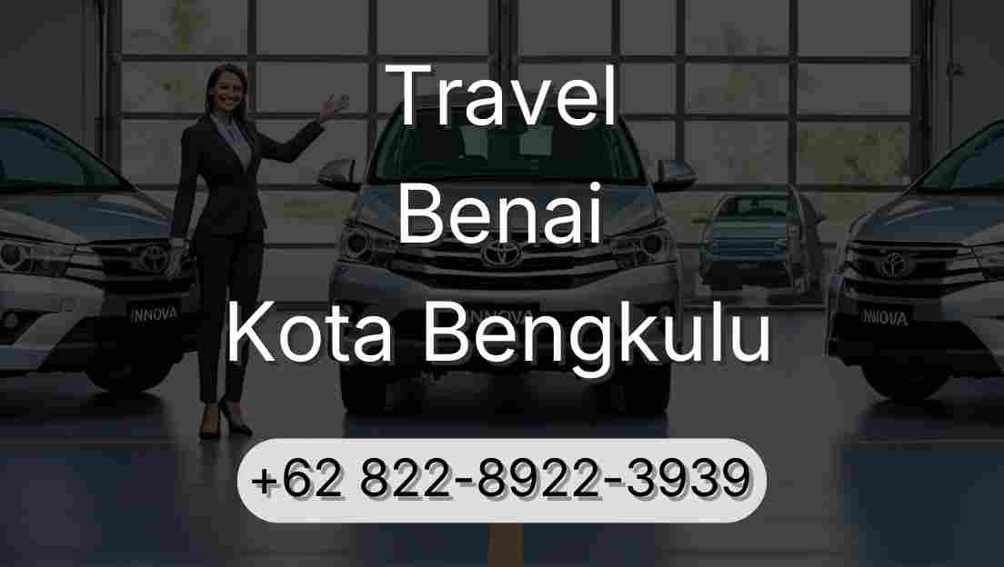 Travel Benai Kota Bengkulu