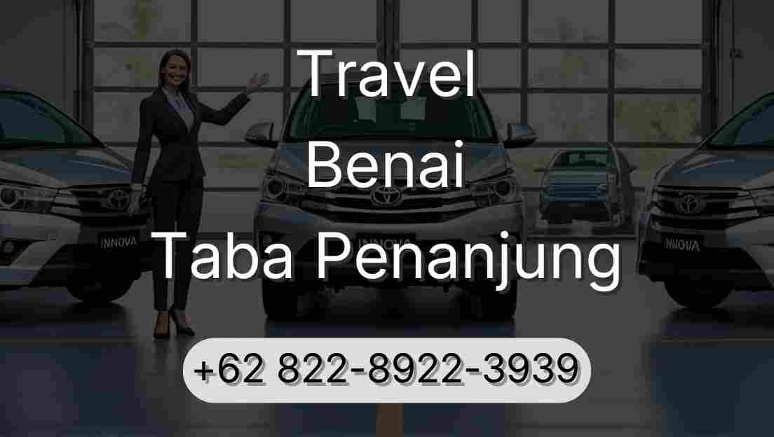 Travel Benai Taba Penanjung