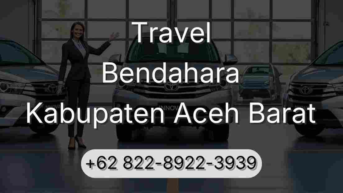 Travel Bendahara Kabupaten Aceh Barat