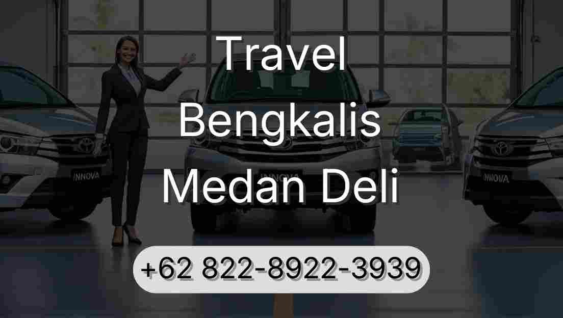 Travel Bengkalis Medan Deli