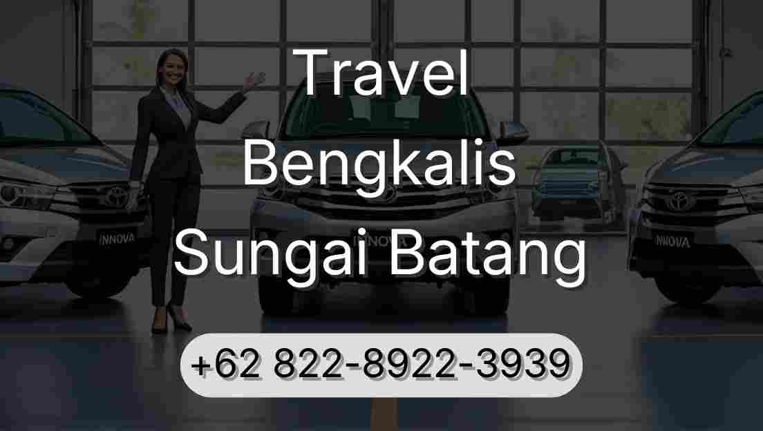 Travel Bengkalis Sungai Batang