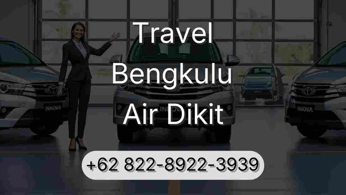 Travel Bengkulu Air Dikit