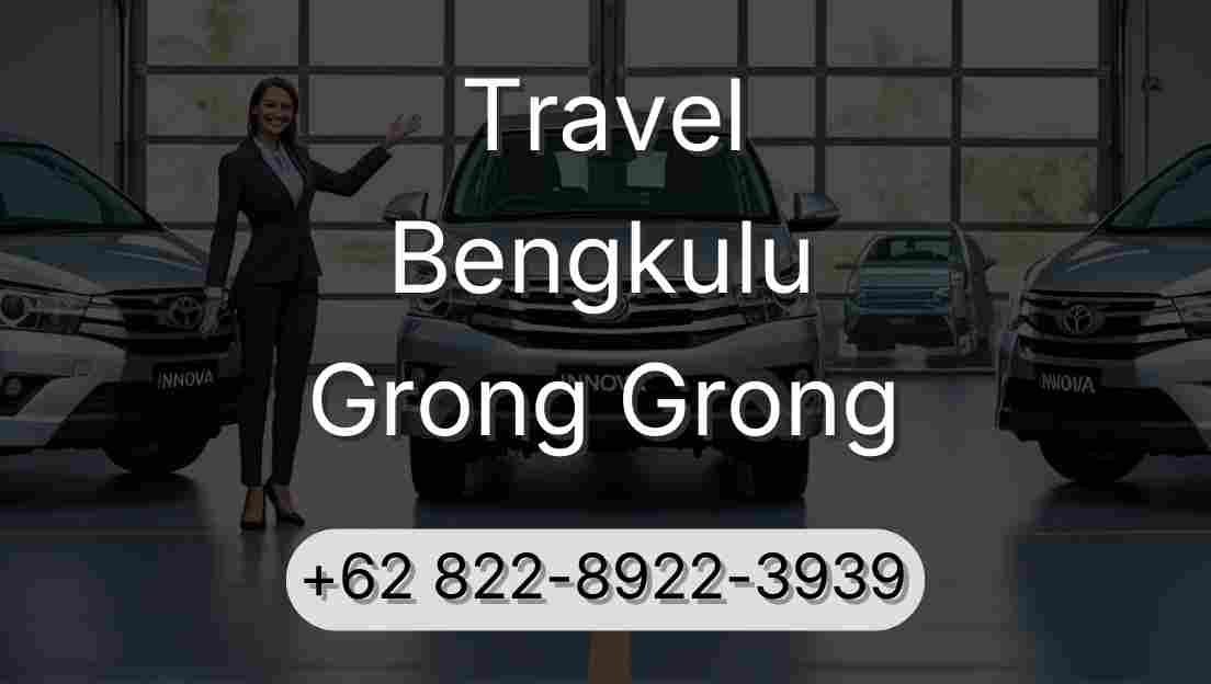 Travel Bengkulu Grong Grong