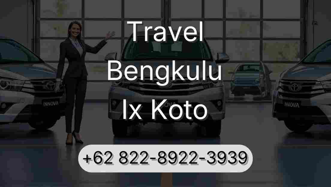 Travel Bengkulu Ix Koto