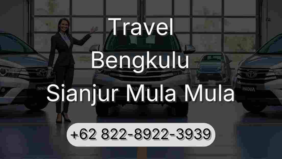 Travel Bengkulu Sianjur Mula Mula