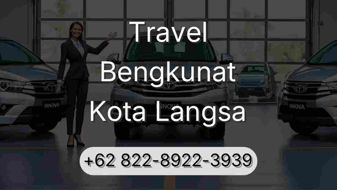 Travel Bengkunat Kota Langsa