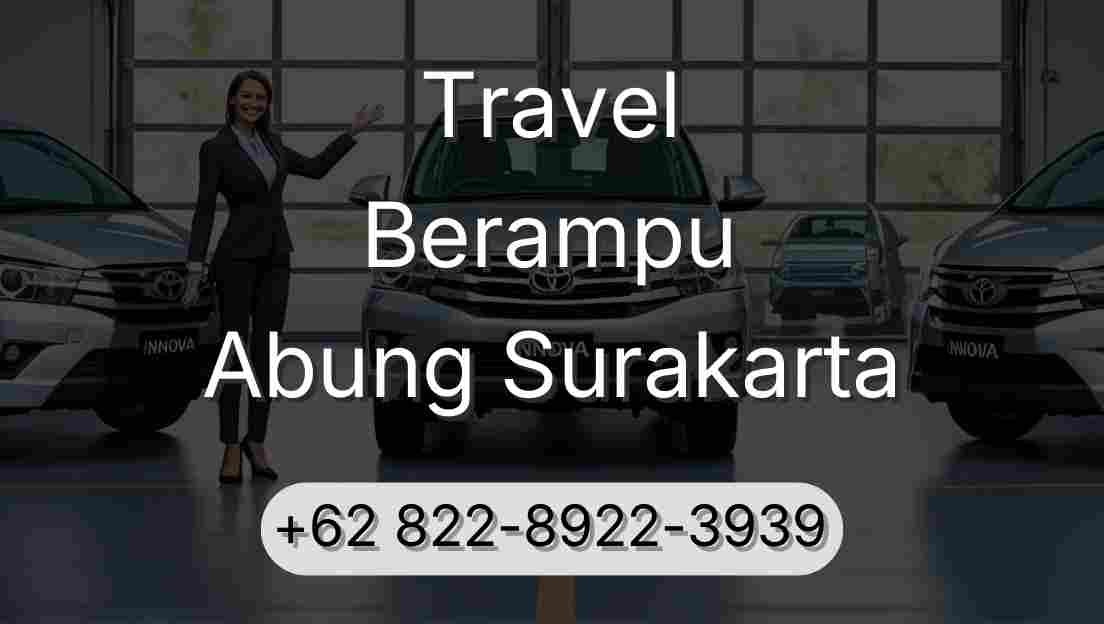 Travel Berampu Abung Surakarta