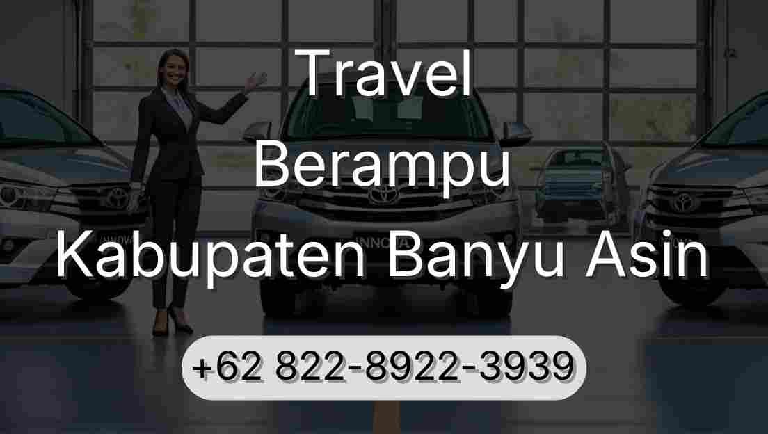 Travel Berampu Kabupaten Banyu Asin